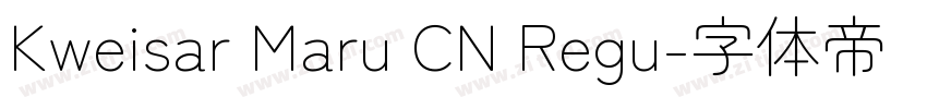 Kweisar Maru CN Regu字体转换